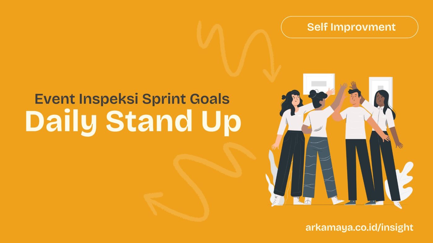 Daily StandUp - arkamaya.co.id